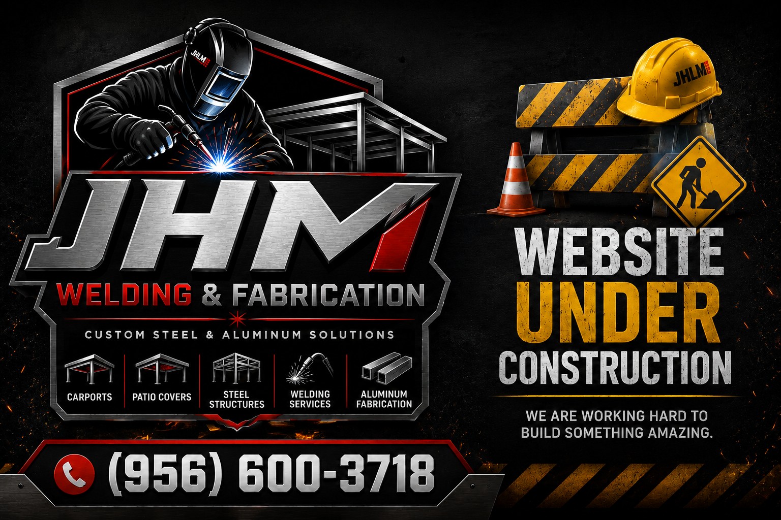 JHM Welding and Fabrication website under construction for custom carports, patio covers, steel structures, aluminum fabrication and welding services in South Texas